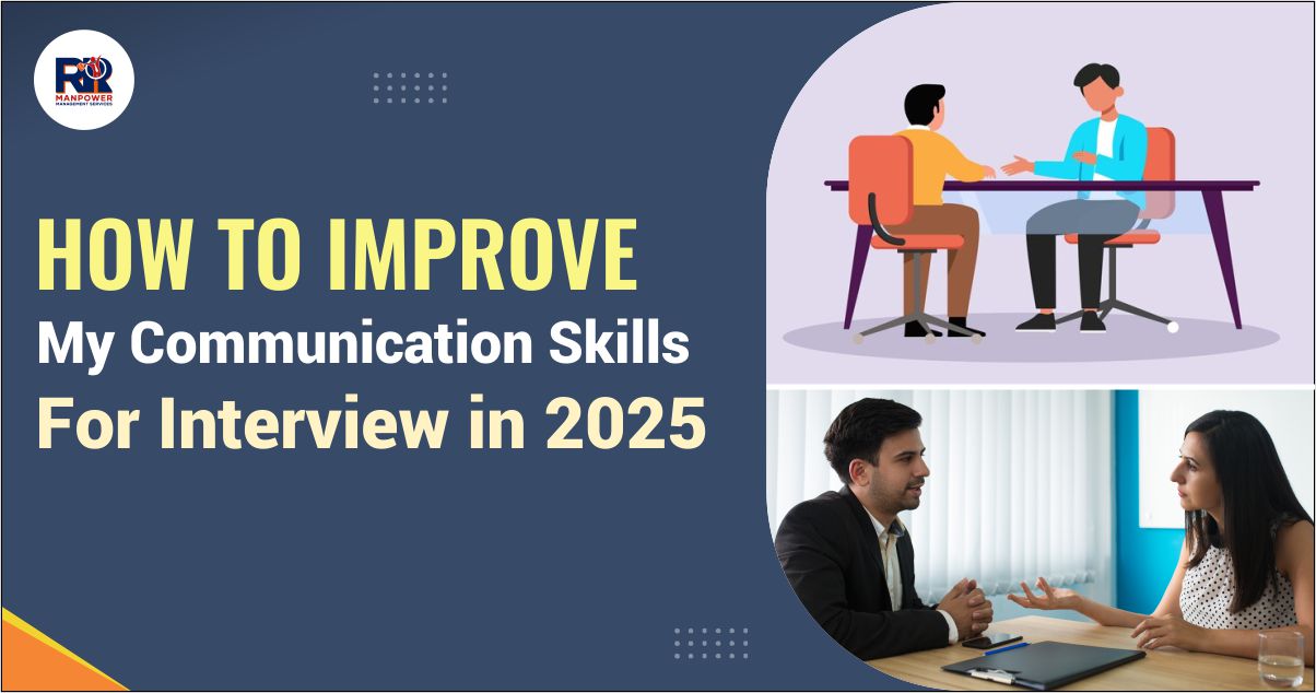 Read more about the article How to Improve My Communication Skills for Interview in 2025