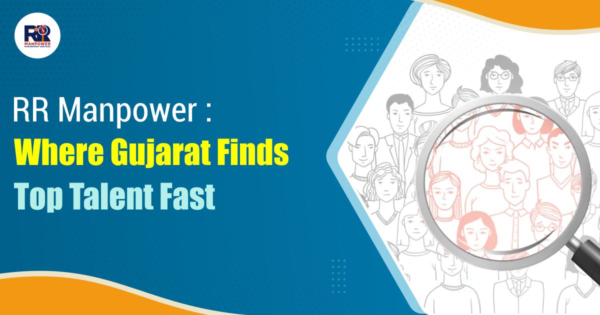 Read more about the article RR Manpower: Where Gujarat Finds Top Talent Fast